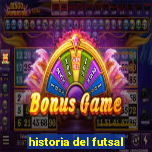 historia del futsal